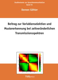 Produktbild: Beitrag zur Variablenselektion und Mustererkennung bei zeitver&auml;nderlichen Transmissionsspektren