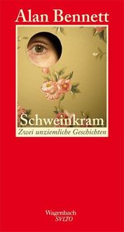 Bild vom Artikel Schweinkram vom Autor Alan Bennett
