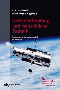 Produktbild: Gottes Sch&ouml;pfung und menschliche Technik