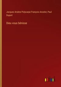 Produktbild: Dieu vous b&eacute;nisse