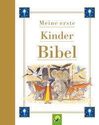 Bild vom Artikel Meine erste Kinderbibel vom Autor Schwager & Steinlein Verlag