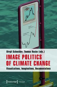 Produktbild: Image Politics of Climate Change