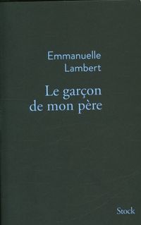 Produktbild: Le gar&ccedil;on de mon p&egrave;re