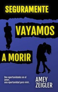 Produktbild: Seguramente vayamos a morir (Andy Baker)