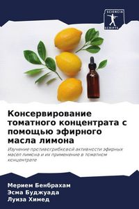 Produktbild: Konserwirowanie tomatnogo koncentrata s pomosch'&uuml; &auml;firnogo masla limona