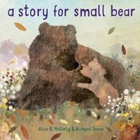 Bild vom Artikel A Story for Small Bear vom Autor Alice B. McGinty