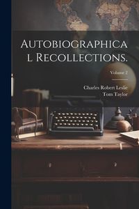 Produktbild: Autobiographical Recollections.; Volume 2