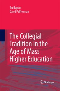 Produktbild: The Collegial Tradition in the Age of Mass Higher Education