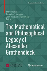 Produktbild: The Mathematical and Philosophical Legacy of Alexander Grothendieck