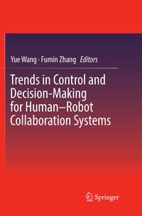 Produktbild: Trends in Control and Decision-Making for Human&ndash;Robot Collaboration Systems