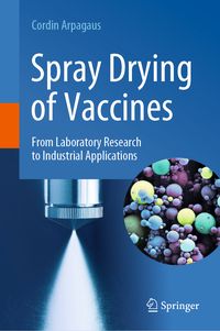 Bild vom Artikel Spray Drying of Vaccines vom Autor Cordin Arpagaus