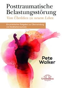 Produktbild: Posttraumatische Belastungsst&ouml;rung - Vom &Uuml;berleben zu neuem Leben