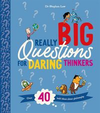 Bild vom Artikel Really Big Questions For Daring Thinkers vom Autor Stephen Law