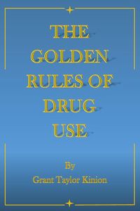 Produktbild: The Golden Rules of Drug Use