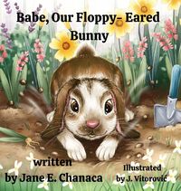 Produktbild: Babe, Our Floppy-Eared Bunny