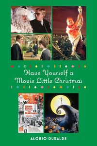 Produktbild: Duralde, A: Have Yourself a Movie Little Christmas