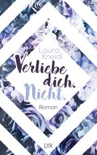 Produktbild: Verliebe dich. Nicht.