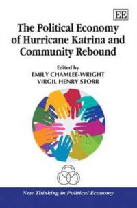 Produktbild: The Political Economy of Hurricane Katrina and Community Re
