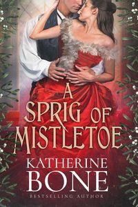 Produktbild: A Sprig of Mistletoe (Miracle Express, #6)