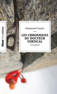 Produktbild: Les chroniques du docteur Vertical : l'int&eacute;grale
