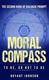 Produktbild: Moral Compass To Be, or Not To Be