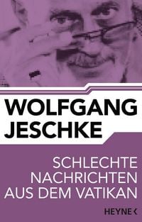 Produktbild: Schlechte Nachrichten aus dem Vatikan