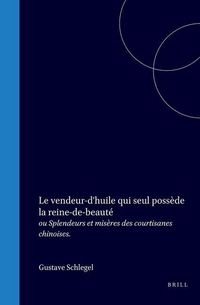 Produktbild: Le Vendeur-d'Huile Qui Seul Possède La Reine-De-Beauté