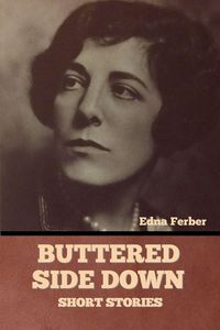 Produktbild: Buttered Side Down - Short Stories
