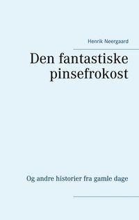 Produktbild: Den fantastiske pinsefrokost