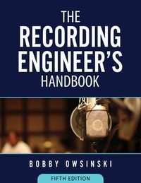 Produktbild: The Recording Engineer's Handbook 5th Edition