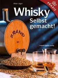 Produktbild: Whisky Selbst gemacht!