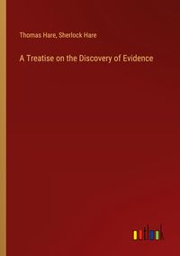 Produktbild: A Treatise on the Discovery of Evidence