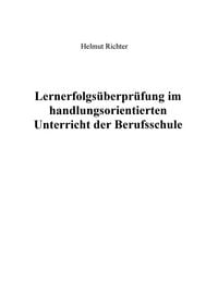 Produktbild: Lernerfolgs&uuml;berpr&uuml;fung im handlungsorientierten Unterricht der Berufsschule