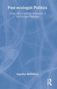 Produktbild: Post-Ecologist Politics