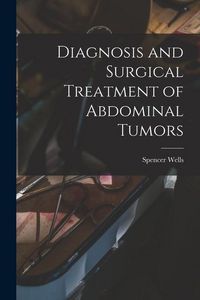 Produktbild: Diagnosis and Surgical Treatment of Abdominal Tumors