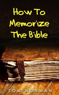 Produktbild: How To Memorize Bible Verses: Memorizing Bible Verses In Minutes