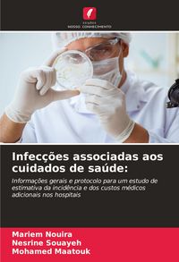 Produktbild: Infec&ccedil;&otilde;es associadas aos cuidados de sa&uacute;de: