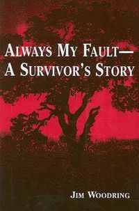 Produktbild: Always My Fault -- A Survivor's Story