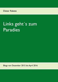 Produktbild: Links geht&acute;s zum Paradies