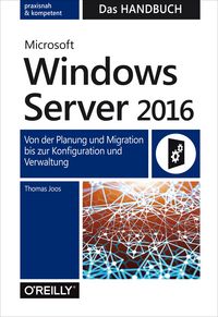Produktbild: Microsoft Windows Server 2016 - Das Handbuch