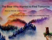 Produktbild: The Bear Who Wanted to Find Tomorrow