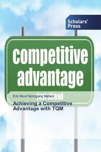 Produktbild: Njomgang Nafack, E: Achieving a Competitive Advantage with T