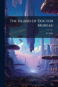 Produktbild: The Island of Doctor Moreau