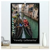 Produktbild: Venedig &ndash; La Romantica (hochwertiger Premium Wandkalender 2026 DIN A2 hoch), Kunstdruck in Hochglanz