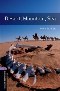 Produktbild: Oxford Bookworms Library: Level 4:: Desert, Mountain, Sea