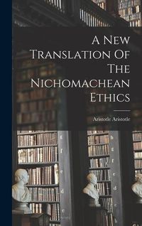 Produktbild: A New Translation Of The Nichomachean Ethics