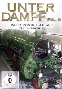 Bild vom Artikel Unter Dampf - Eisenbahn in Deutschland Teil 2: 1920-1945 vom Autor Special Interest