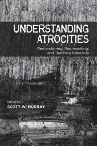 Produktbild: Understanding Atrocities