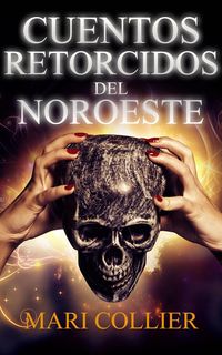 Produktbild: Cuentos Retorcidos del Noroeste