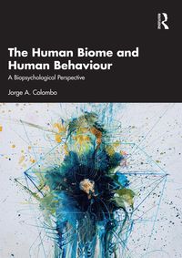 Produktbild: The Human Biome and Human Behaviour